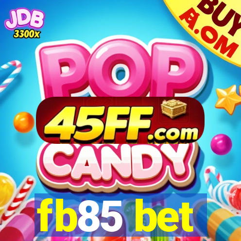 fb85 bet